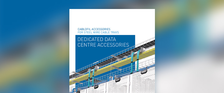 Cablofil dedicated data centre accessories